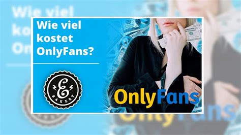 only fans kosten|OnlyFans Kosten: Provision & Gebühren für Creator